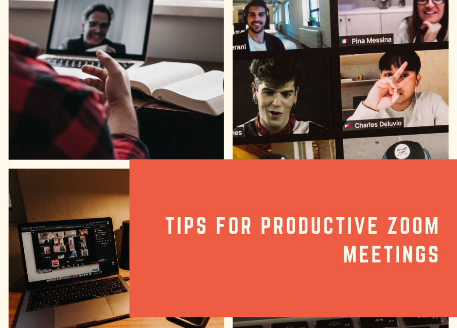 Top 5 Tips for Productive Zoom  Meetings