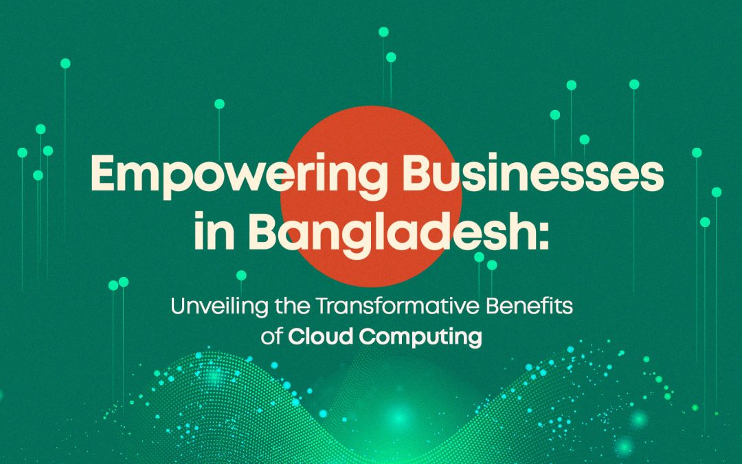 Unveiling the Transformative Benefits of Cloud Computing