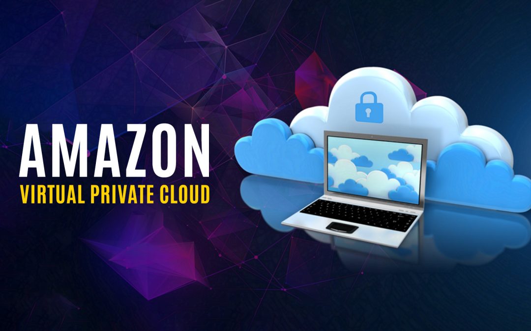 Amazon Virtual Private Cloud