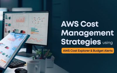 Cost Management Strategies Using AWS Cost Explorer and Budget Alerts